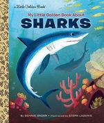 My Little Golden Book About Sharks Cover des Buches My Little Golden Book About Sharks (ISBN: 9781101930922)