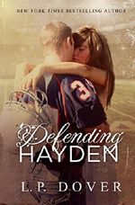 Defending Hayden: A Second Chances Novel Cover des Buches Defending Hayden: A Second Chances Novel (ISBN: 9781101967829)