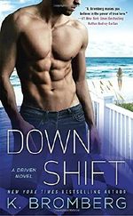 Down Shift (Driven Novel) Cover des Buches Down Shift (Driven Novel) (ISBN: 9781101991763)