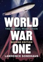 World War One: The Global Revolution Cover des Buches World War One: The Global Revolution (ISBN: 9781108791632)
