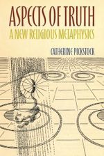 Aspects of Truth: A New Religious Metaphysics Cover des Buches Aspects of Truth: A New Religious Metaphysics (ISBN: 9781108840323)
