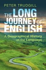 The Long Journey of English: A Geographical History of the Language Cover des Buches The Long Journey of English: A Geographical History of the Language (ISBN: 9781108949576)