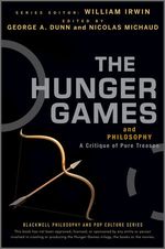 The Hunger Games and Philosophy Cover des Buches The Hunger Games and Philosophy (ISBN: 9781118065075)