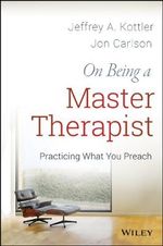 On Being a Master Therapist: Practicing What You Preach Cover des Buches On Being a Master Therapist: Practicing What You Preach (ISBN: 9781118225813)