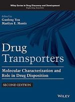 Drug Transporters: Molecular Characterization and Role in Drug Disposition (Wiley series in drug discovery and development) Cover des Buches Drug Transporters: Molecular Characterization and Role in Drug Disposition (Wiley series in drug discovery and development) (ISBN: 9781118489932)