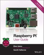 Raspberry Pi User Guide Cover des Buches Raspberry Pi User Guide (ISBN: 9781118921661)