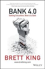 Bank 4.0: Banking Everywhere, Never at a Bank Cover des Buches Bank 4.0: Banking Everywhere, Never at a Bank (ISBN: 9781119506508)