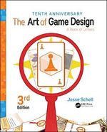The Art of Game Design: A Book of Lenses Cover des Buches The Art of Game Design: A Book of Lenses (ISBN: 9781138632059)