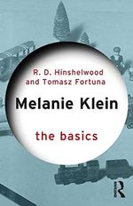 Melanie Klein: The Basics Cover des Buches Melanie Klein: The Basics (ISBN: 9781138667051)