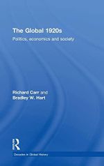 The Global 1920s: Politics, Economics and Society (Decades in Global History) Cover des Buches The Global 1920s: Politics, Economics and Society (Decades in Global History) (ISBN: 9781138774780)