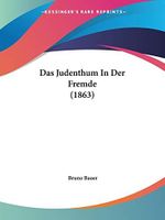 Das Judenthum In Der Fremde (1863) Cover des Buches Das Judenthum In Der Fremde (1863) (ISBN: 9781160366014)