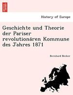 Becker, B: Geschichte und Theorie der Pariser revolutiona¨re Cover des Buches Becker, B: Geschichte und Theorie der Pariser revolutiona¨re (ISBN: 9781249014904)