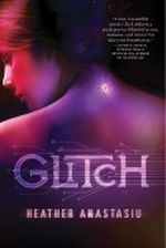 Glitch Cover des Buches Glitch (ISBN: 9781250002990)
