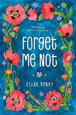Forget Me Not Cover des Buches Forget Me Not (ISBN: 9781250096272)