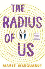 The Radius of Us: A Novel Cover des Buches The Radius of Us: A Novel (ISBN: 9781250096890)