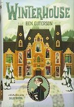 Winterhouse, Book 1 Cover des Buches Winterhouse, Book 1 (ISBN: 9781250123886)