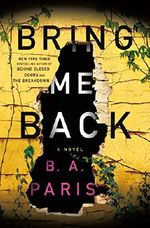 Bring Me Back Cover des Buches Bring Me Back (ISBN: 9781250151339)