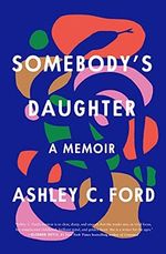 Somebody's Daughter: A Memoir Cover des Buches Somebody's Daughter: A Memoir (ISBN: 9781250305978)