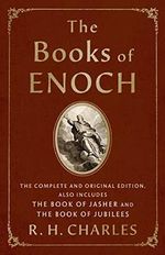 The Books of Enoch: The Complete and Original Edition, Also Includes the Book of Jasher and the Book of Jubilees Cover des Buches The Books of Enoch: The Complete and Original Edition, Also Includes the Book of Jasher and the Book of Jubilees (ISBN: 9781250325297)