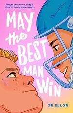 May the Best Man Win Cover des Buches May the Best Man Win (ISBN: 9781250625120)