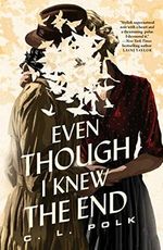 Even Though I Knew the End Cover des Buches Even Though I Knew the End (ISBN: 9781250849458)