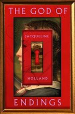 The God of Endings: A Novel Cover des Buches The God of Endings: A Novel (ISBN: 9781250856760)