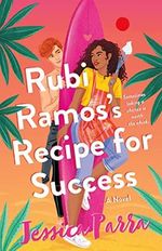 Rubi Ramos's Recipe for Success Cover des Buches Rubi Ramos's Recipe for Success (ISBN: 9781250862525)