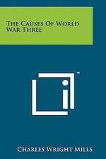 The Causes Of World War Three Cover des Buches The Causes Of World War Three (ISBN: 9781258157272)