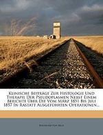 Beck, B: Klinische Beiträge zur Histologie und Therapie der Cover des Buches Beck, B: Klinische Beiträge zur Histologie und Therapie der (ISBN: 9781273127717)