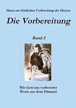Die Vorbereitung - Band 3 Cover des Buches Die Vorbereitung - Band 3 (ISBN: 9781291594522)