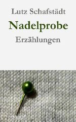 Nadelprobe Cover des Buches Nadelprobe (ISBN: 9781301465040)