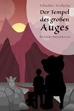 Der Tempel des großen Auges Cover des Buches Der Tempel des großen Auges (ISBN: 9781310059162)