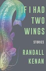 If I Had Two Wings: Stories Cover des Buches If I Had Two Wings: Stories (ISBN: 9781324005469)