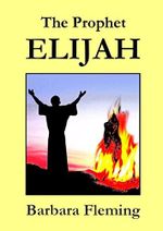 The Prophet Elijah Cover des Buches The Prophet Elijah (ISBN: 9781326013806)