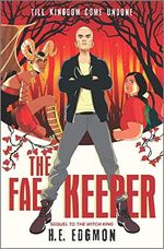 The Fae Keeper (The Witch King Duology, 2) Cover des Buches The Fae Keeper (The Witch King Duology, 2) (ISBN: 9781335425911)