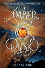 Amber & Dusk Cover des Buches Amber & Dusk (ISBN: 9781338210033)