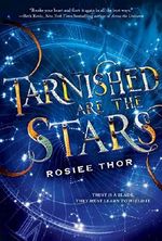 Tarnished Are the Stars Cover des Buches Tarnished Are the Stars (ISBN: 9781338312270)