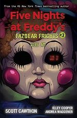 Fazbear Frights 03. 1:35AM: Five Nights at Freddies (Five Nights at Freddy's: Fazbear Frights, Band 3) Cover des Buches Fazbear Frights 03. 1:35AM: Five Nights at Freddies (Five Nights at Freddy's: Fazbear Frights, Band 3) (ISBN: 9781338576030)