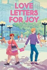 Love Letters for Joy Cover des Buches Love Letters for Joy (ISBN: 9781338875386)