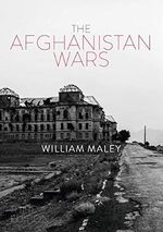 The Afghanistan Wars (Twentieth Century Wars) Cover des Buches The Afghanistan Wars (Twentieth Century Wars) (ISBN: 9781352011005)