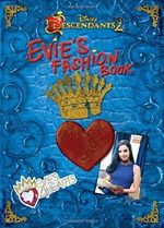 Descendants 2 Evie's Fashion Book (Disney Descendants 2) Cover des Buches Descendants 2 Evie's Fashion Book (Disney Descendants 2) (ISBN: 9781368002516)
