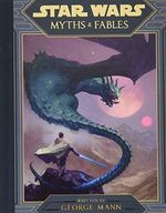 Star Wars Myths & Fables Cover des Buches Star Wars Myths & Fables (ISBN: 9781368043458)