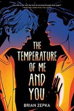 The Temperature of Me and You Cover des Buches The Temperature of Me and You (ISBN: 9781368064712)