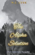 The Alpha Solution Cover des Buches The Alpha Solution (ISBN: 9781393150404)