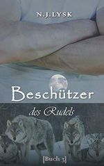 Beschützer des Rudels Cover des Buches Beschützer des Rudels (ISBN: 9781393402763)