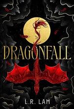 Dragonfall: A magical new epic fantasy trilogy (The Dragon Scales Trilogy) Cover des Buches Dragonfall: A magical new epic fantasy trilogy (The Dragon Scales Trilogy) (ISBN: 9781399715485)
