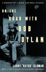 On the Road with Bob Dylan Cover des Buches On the Road with Bob Dylan (ISBN: 9781400045969)