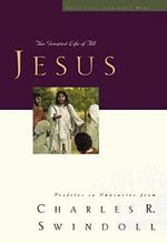 Jesus: The Greatest Life of All (Great Lives Series, Band 9) Cover des Buches Jesus: The Greatest Life of All (Great Lives Series, Band 9) (ISBN: 9781400202584)