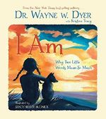 I AM: Why Two Little Words Mean So Much Cover des Buches I AM: Why Two Little Words Mean So Much (ISBN: 9781401939755)