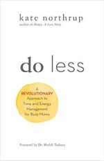 Do Less: The Unexpected Strategy for Women to Get More of What They Want in Work and Life Cover des Buches Do Less: The Unexpected Strategy for Women to Get More of What They Want in Work and Life (ISBN: 9781401954987)